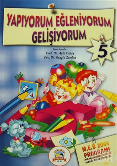 Yapıyorum Eğleniyorum Gelişiyorum 5 (5-6 Yaş)